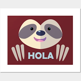 SLOTH HOla Posters and Art